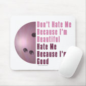 Im Beautiful Im Good Bowling Pink Mousepad (Mit Mouse)