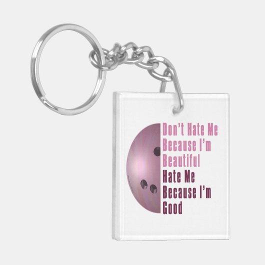 Im Beautiful Im Good Bowling Pink Schlüsselanhänger (Vorderseite links)