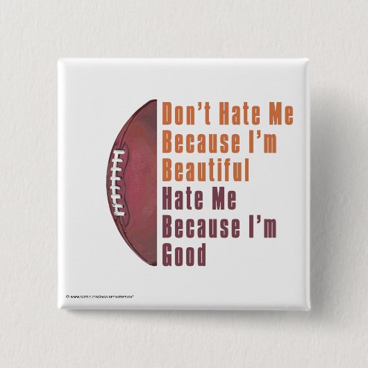 Im Beautiful Im Good Football Button (Vorderseite)