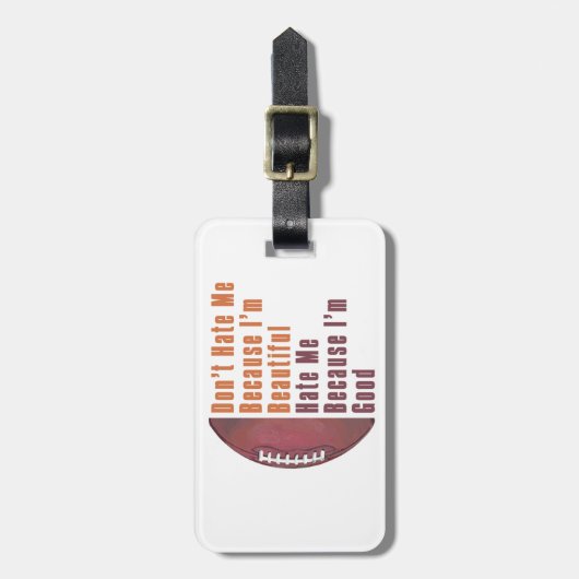 Im Beautiful Im Good Football Gepäckanhänger (Vorderseite vertikal)