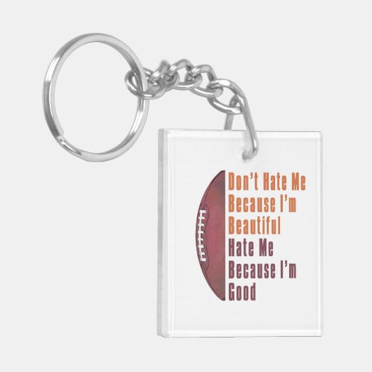 Im Beautiful Im Good Football Schlüsselanhänger (Vorderseite links)