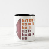 Im Beautiful Im Good Football Zweifarbige Tasse (Mittel)