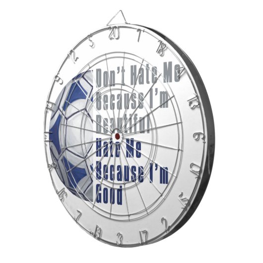 Im Beautiful Im Good Futbal Dartscheibe (Vorderseite rechts)