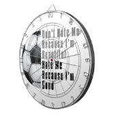 Im Beautiful Im Good Soccer Ball Dartscheibe (Vorderseite rechts)