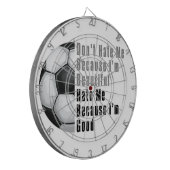 Im Beautiful Im Good Soccer Ball Dartscheibe (Vorderseite Links)
