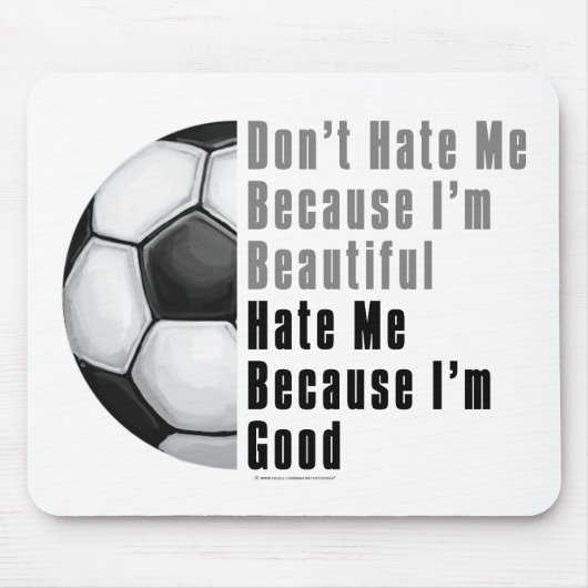 Im Beautiful Im Good Soccer Ball Mousepad (Vorne)