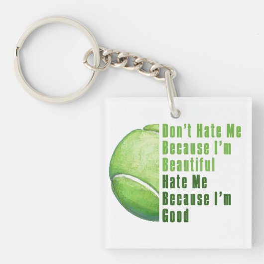Im Beautiful Im Good Tennis Ball Schlüsselanhänger (Vorderseite)