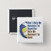Im Beautiful Im Good Volleyball Button (Vorne & Hinten)