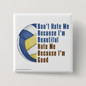 Im Beautiful Im Good Volleyball Button (Vorderseite)