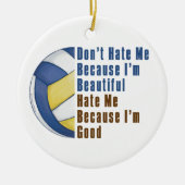 Im Beautiful Im Good Volleyball Keramik Ornament (Vorne)