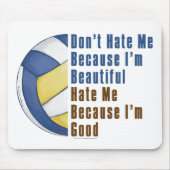 Im Beautiful Im Good Volleyball Mousepad (Vorne)