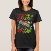 IM BEREIT ZUM CRUSH 3. Klasse Gamer Zurück zur Sch T-Shirt (Vorderseite)