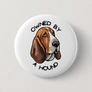 Im Besitz eines Basset Hound Button