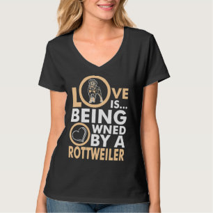 Im Besitz eines Rottweiler-Hundes T-Shirt