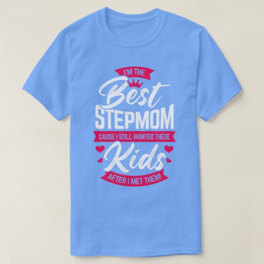 Im besten Stepmutterstiefmütterchen Mama Geschenk T-Shirt (Design vorne)