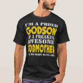 Im bin ein stolzer Godson einer freakenden phantas T-Shirt (Vorderseite)