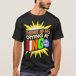 Im Bingo Lucky Game Player Gamb gibt es kein Weine T-Shirt