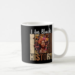 Im Black History Mont Black Melanin Afro Girl but Kaffeetasse