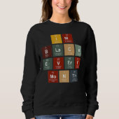 I'm Black History Month Science Periodic Table of  Sweatshirt (Vorderseite)