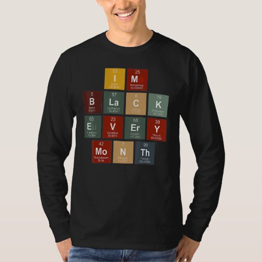 I'm Black History Month Science Periodic Table of  T-Shirt (Vorderseite)