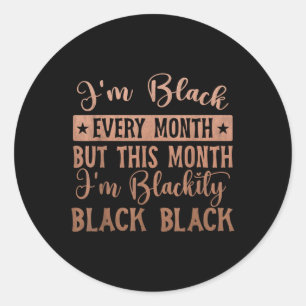 Im Blackity Black jeden Monat History Monat Runder Aufkleber