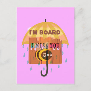 "I'm Board – Ich vermisse Dich: Ein spielerischer  Postkarte