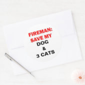 Im Brandfall Rettete meine Hunde und drei Katzen Runder Aufkleber (Umschlag)