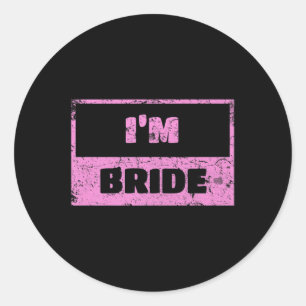 Im Bride Wedding Day Groom 130 Premium Runder Aufkleber