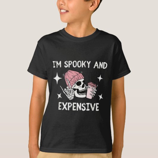 I'm Broke And Terrified I'm Soky And Expensive Sku T-Shirt (Vorderseite)