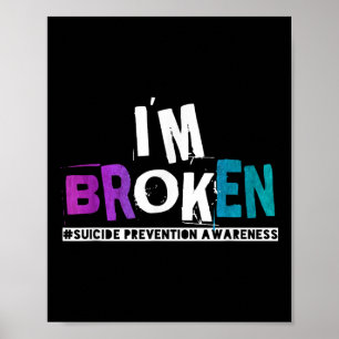 Im Broken Aquamarin &amp; Lila Ribbon Suicide Prev Poster