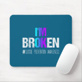 I'm Broken Teal &amp; Purple Ribbon Suicide Preven Mousepad (Mit Mouse)