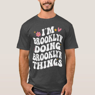 Im Brooklyn mache Brooklynhings Retro Groovy Perso T-Shirt