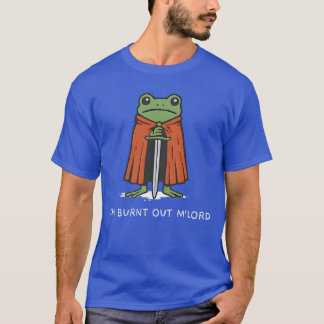 Im Burnt Out MLord Funny Knight Frog Meme Boys Men T-Shirt