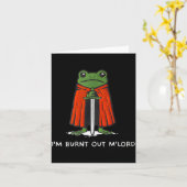 I'm Burnt Out My Lord Funny Medieval Frog Meme Art Karte (Gelbe Blume)