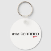 #I'M CERTIFIFIFIED button Schlüsselanhänger (Vorderseite)