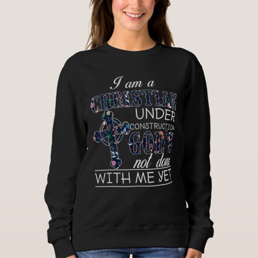 Im Christlichen unter Baugerichten nicht Wi gemach Sweatshirt (Vorderseite)