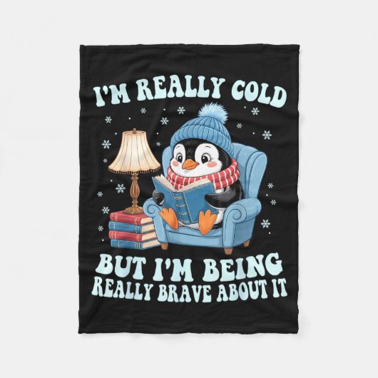 I'm cold but i'm being brave about it penguin fleecedecke (Vorderseite)