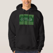 I'm coming to the cottage hoodie (Vorderseite)