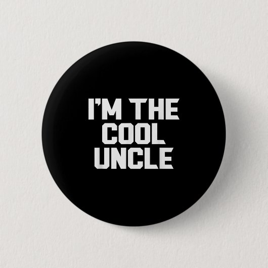 Im Coolen Onkel Funny Button (Vorderseite)