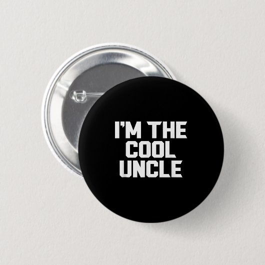 Im Coolen Onkel Funny Button (Vorne & Hinten)