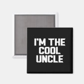 Im Coolen Onkel Funny Magnet (Vorderseite/Rückseite)
