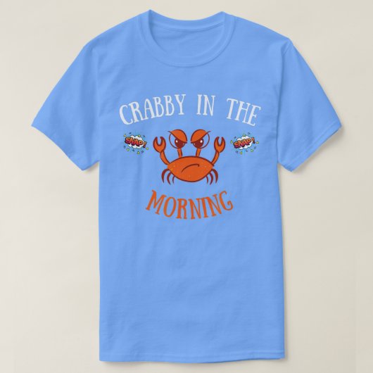 Im Crabby am Morgen Funny Crab Pajama T-Shirt (Design vorne)