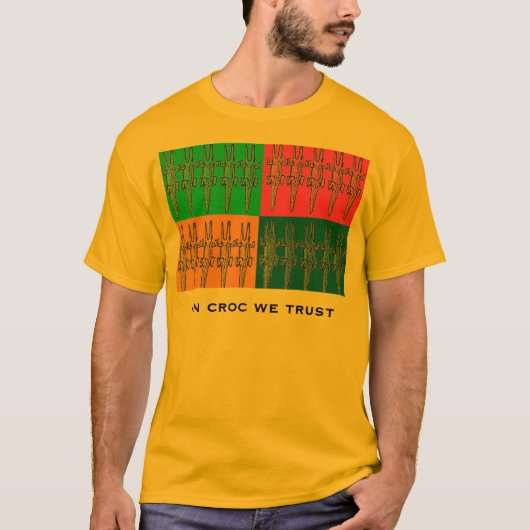 im croc vertrauen wir T-Shirt (Vorderseite)