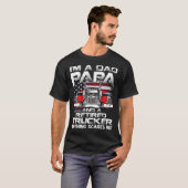 I'm Dad papa Retired Trucker Nothing Scares Me USA T-Shirt (Vorne ganz)