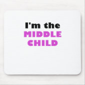 Im das mittlere Kind Mousepad (Vorne)
