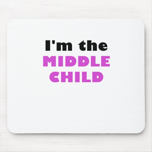 Im das mittlere Kind Mousepad (Vorne)
