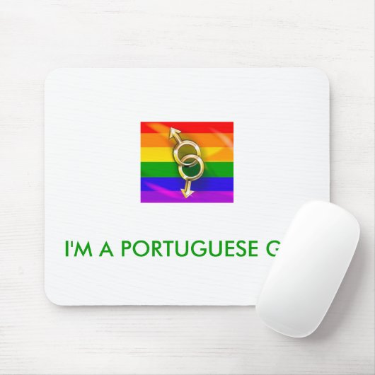 I'M das PORTUGUESE SCHWUL Mousepad (Mit Mouse)