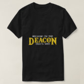 Im Deacon Christlich Church Christlich Minister T-Shirt (Design vorne)