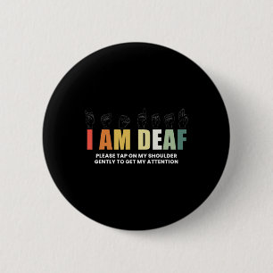 Im Deaf Deaf-Mute-Zeichensprache Button