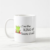 Im der König Of Know It All Kaffeetasse (Links)